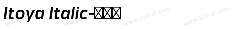 Itoya Italic字体转换